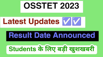 OSSTET Result 2023 | How to check Result full Update Details 2023
