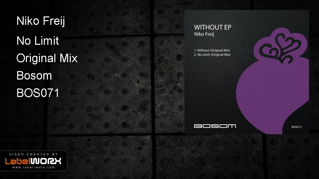 Watch Niko Freij - No Limit (Original Mix) on YouTube Watch Niko Freij - No Limit (Original Mix) on YouTube