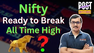 Nifty Ready to Break All Time High | Post Market 30/11/23 | postmarket share live market