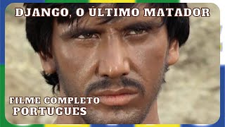 DJANGO, O ÚLTIMO MATADOR