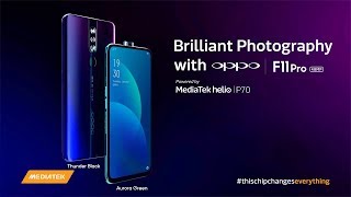 Brilliant Photography with OPPO F11 Pro: Powered by MediaTek Helio P70 screenshot 2