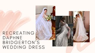 How I Made Daphne Bridgerton's Wedding Dress