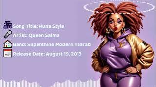Supershine Modern Taarab ft. Queen Salma – Huna Style (Official Audio) 2013