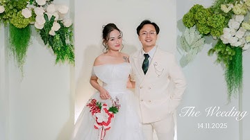 Gặp Gỡ, Yêu Thương & Được Bên Em – Wedding Day Film