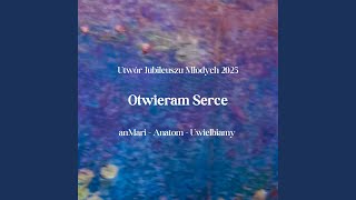 Download lagu Otwieram serce
