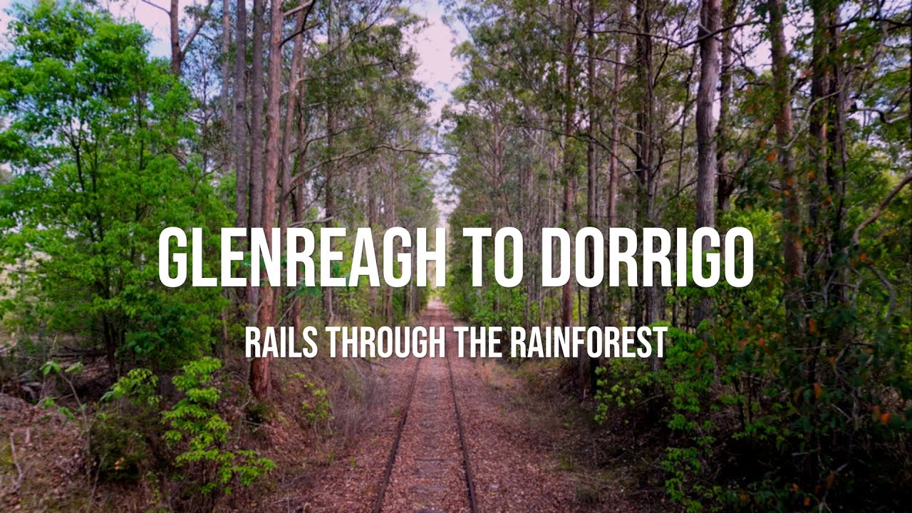 Glenreagh To Dorrigo Historic Mountain Rainforest Railway YouTube glenreagh-to-dorrigo-historic-mountain-rainforest-railway-youtube