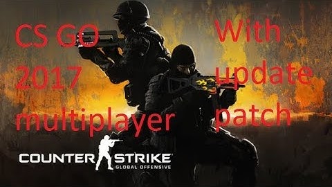 How to install  latest CS GO multiplayer free (with update support)
