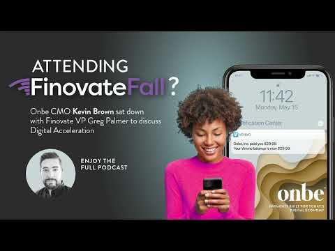 Onbe CMO Kevin Brown and Finovate VP Greg Palmer discuss Digital Acceleration - video from Onbe