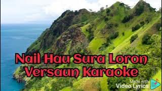 Nail Hau Sura Loron Karaoke