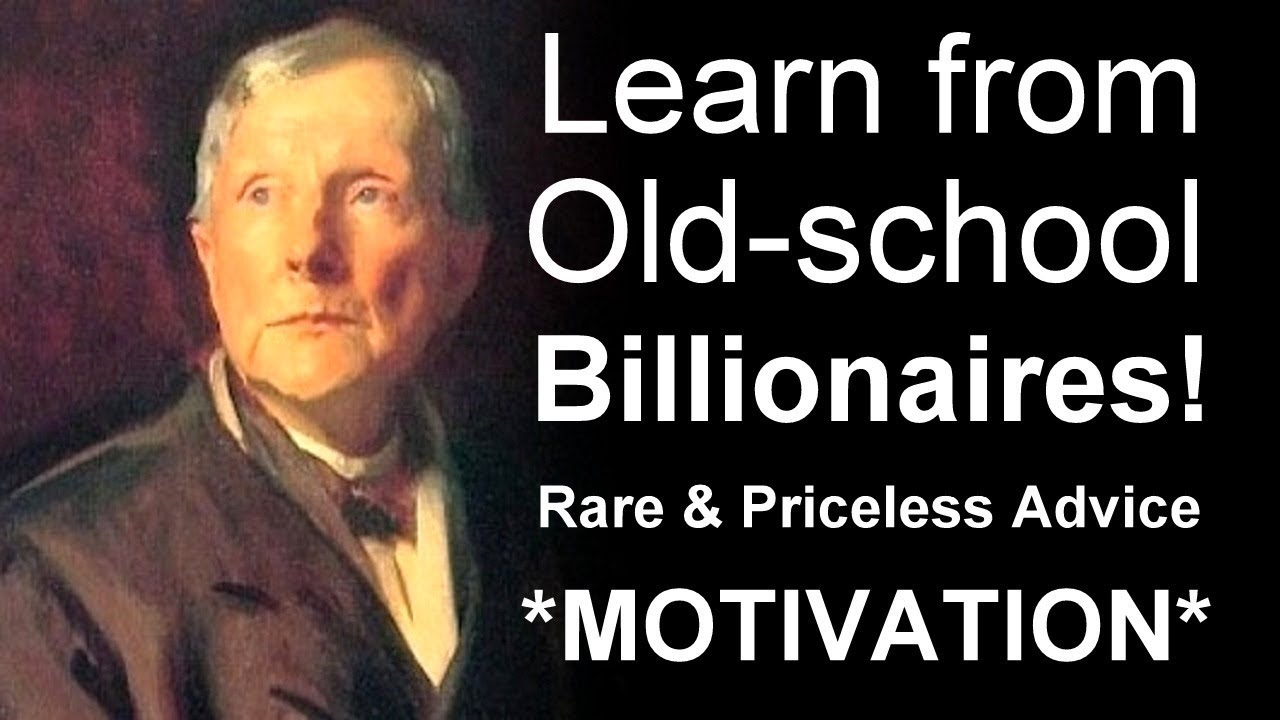 ⁣Billionaire Motivation | Learn from Old School Billionaires! | Best Motivational Advice Ever!