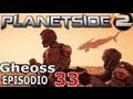 Planetside 2 - ep 33 - Como Mech me cago de hambre