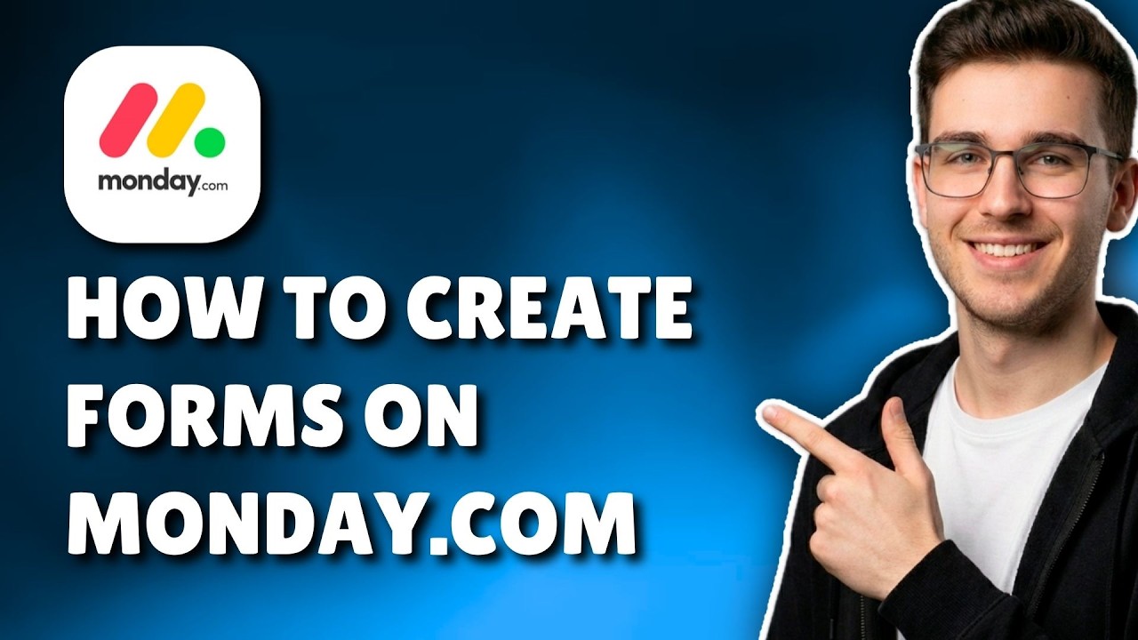 Monday Create Form HOW TO CREATE FORMS ON MONDAY.COM (STEP-BY-STEP GUIDE 2026) - YouTube