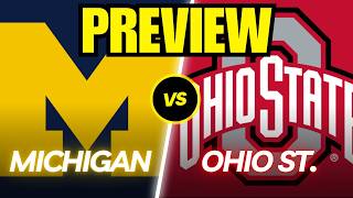 Michigan vs. Ohio State Game Preview and Predictions!