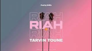 Tarvin Toune - Riah (Audio)