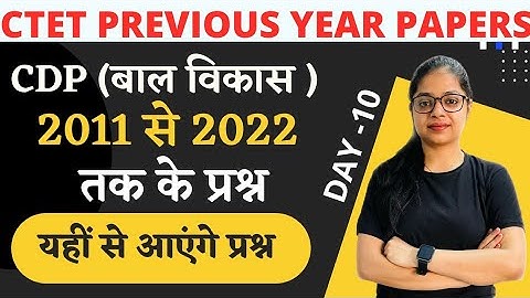 CTET Previous Year Questions 2011-22 | CTET CDP 2022 Live Class | By Rupali Jain [Part-10]