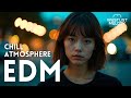 Dreamy Chill EDM 2025 🎧 Soft Lo-Fi Vibes for Peaceful Focus Moments #chillmusic
