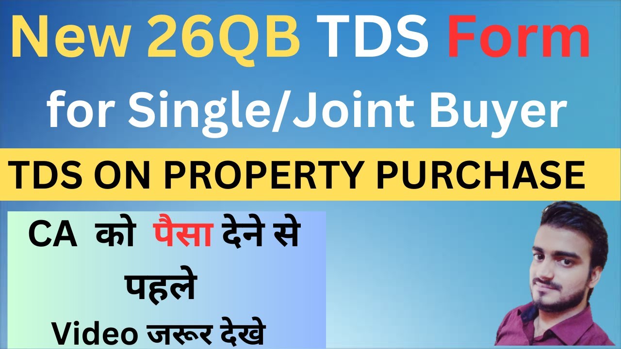 tds-on-property-purchase-how-to-file-26qb-form-online-2023-new
