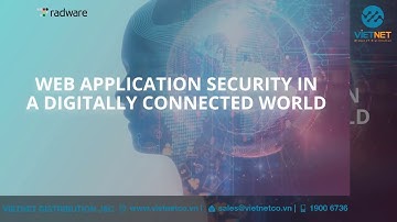 Radware - Web Application Security in a Digitally Connected World