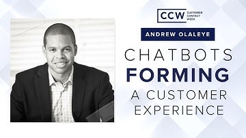 Chatbots: Forming a Customer Experience