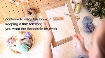 How to warp: Rectangle loom; Weaving Techniques with The Unusual Pear