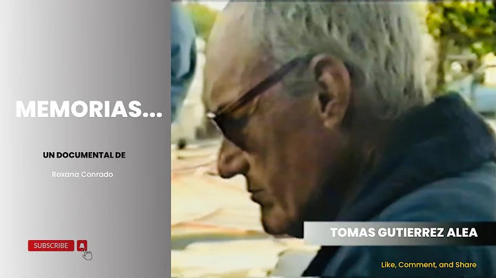Memorias... Tomas Gutierrez Alea - TITON - CREADOR...