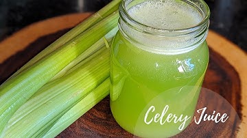 How To Make Celery Juice Without a Juicer | Healthy Digestion
