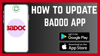 How To Update Badoo App screenshot 4