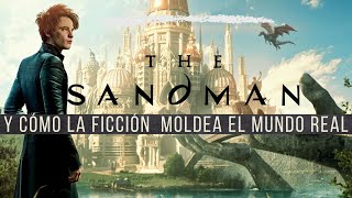 The Sandman y cómo la ficción moldea el mundo real (Análisis) by Alvinsch 85,829 views 1 year ago 33 minutes