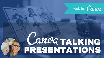 Canva Talking Presentations!