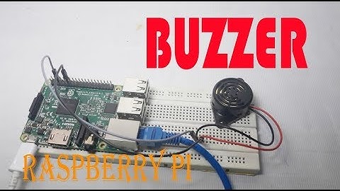 Hidupkan Buzzer  di Raspberry Pi (Turn on Buzzer in Raspberry Pi)
