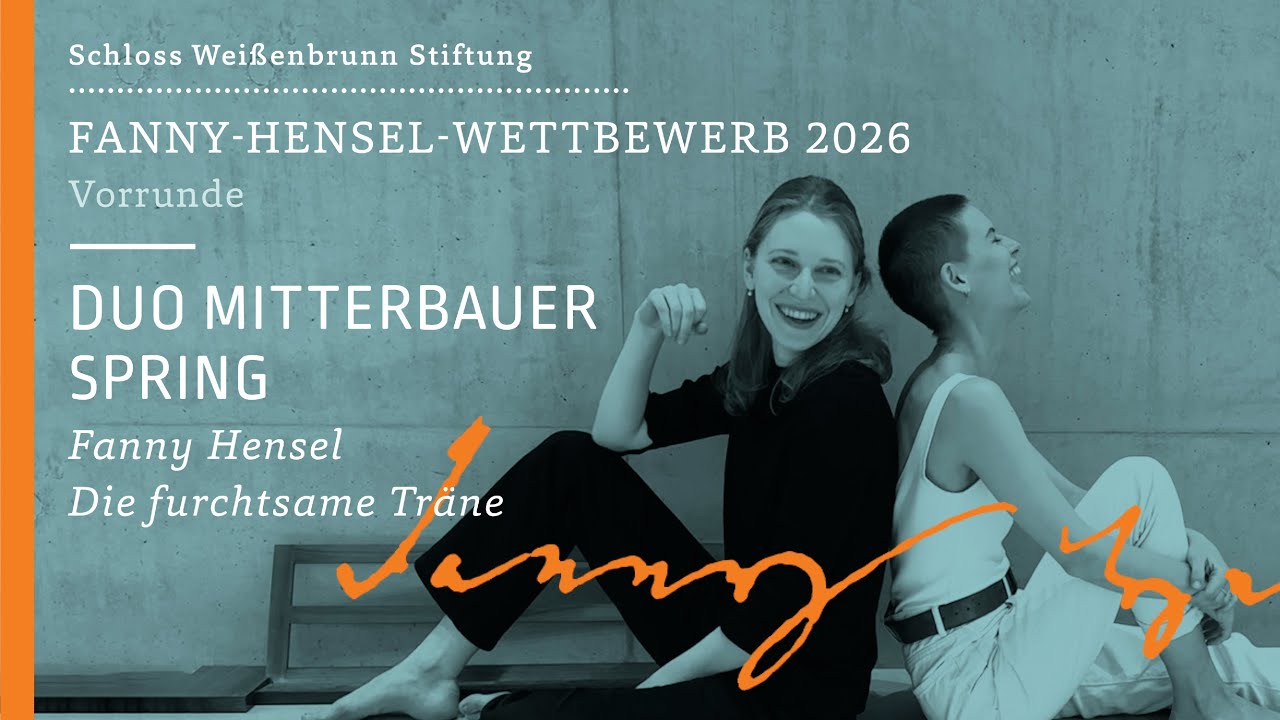Duo Mitterbauer | Spring · Fanny Hensel, Die furchtsame Träne