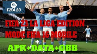 Fifa 23 la liga edition fifa 16 mobile | APK+OBB+DATA | fifa 16 full set- up process fifa 16 offline