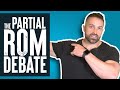 The Partial Range of Motion Debate | Educational Video | Biolayne