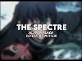 the spectre - alan walker [edit audio]