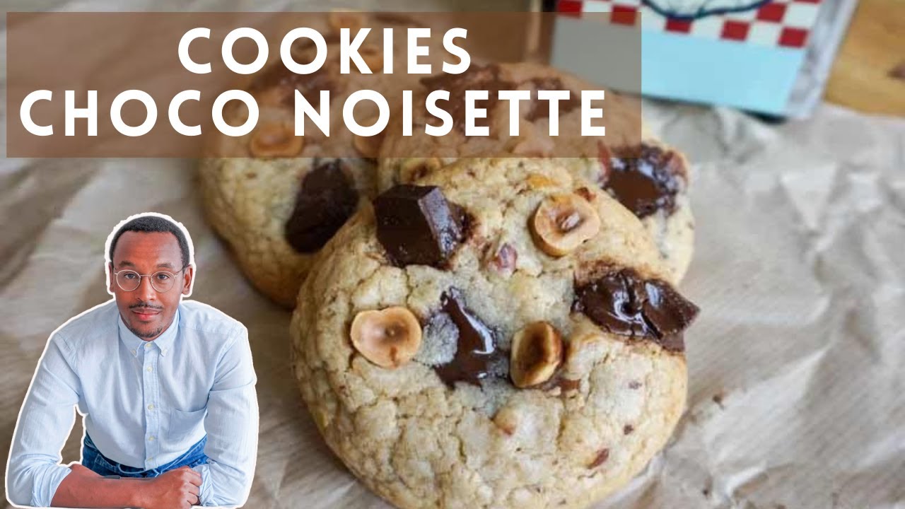 COOKIES CHOCOLAT NOISETTE - Ma recette ultime ;)