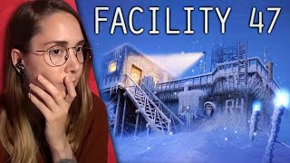 What happened at Facility 47