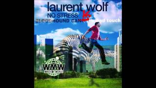 No bad stress - Bloodhound Gang vs. Laurent Wolf (Alex Grey Mash-Up)