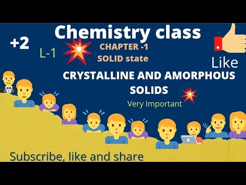 SOLID STATE (1) class 12 crystalline and amorphous solids - YouTube