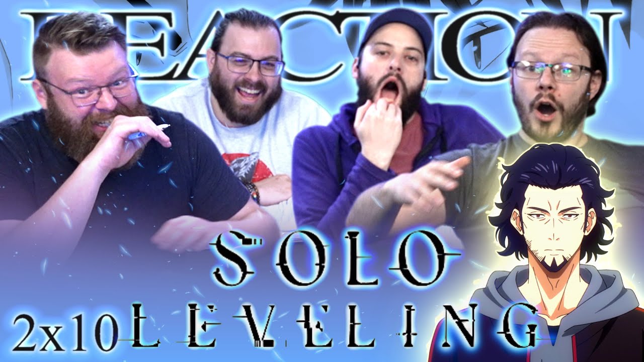 Solo Leveling 2x10 REACTION!! "We Need a Hero"