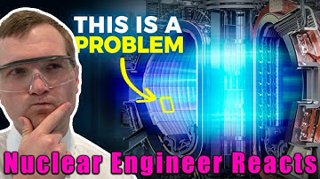 Nuclear Engineer Reacts to Real Engineering "The Problem with Nuclear Fusion"