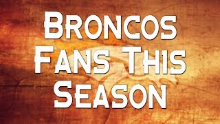 A Season From Hell for Broncos Fans