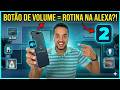 O Jeito mais RÁPIDO de acionar Rotinas sem abrir o App da Alexa.
