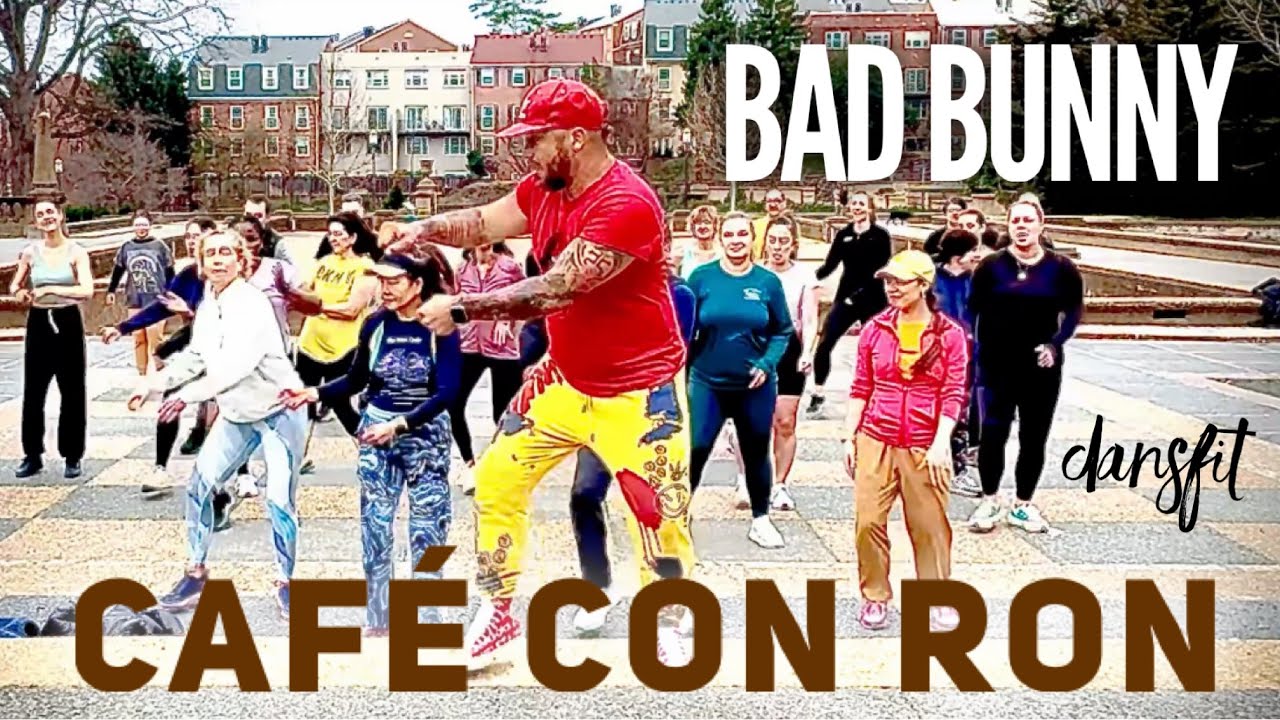CAFÉ CON RON - BAD BUNNY - DANCE FITNESS - CHOREOGRAPHY - FREESTYLE DANSFIT CAFÉ CON RON - BAD BUNNY - DANCE FITNESS - CHOREOGRAPHY - FREESTYLE DANSFIT