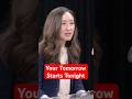 Your Tomorrow Starts Tonight