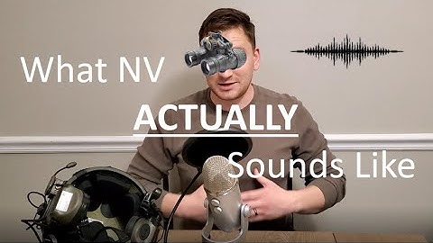 The Real Night Vision Sound