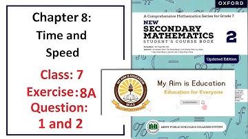 Exercise 8A Questions 1and 2 – Complete solution (Time) – APS Math Class 7.