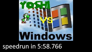 Yoshi vs. Windows - Speedrun in 5:58.766