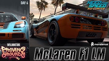 Need For Speed No Limits: McLaren F1 LM | Proving Grounds (Day 6 - Finals)