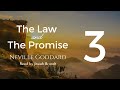 The Law and The Promise by Neville Goddard [Chapter 3: Turn the Wheel Backward]