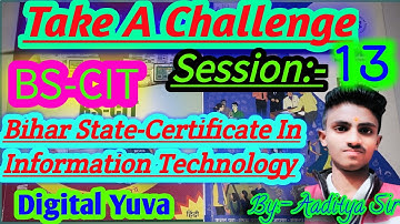 Take A Challenge | KYP Session 13 |  BS-CIT Session 07 | All Sessions Are Available In This Channel